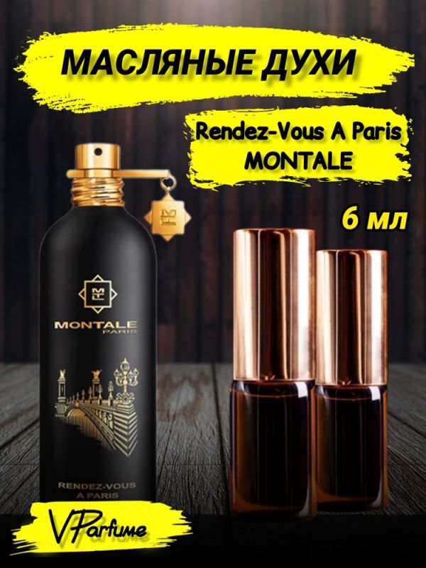 Oil perfume Montale Rendez-Vous A Paris (6 ml)